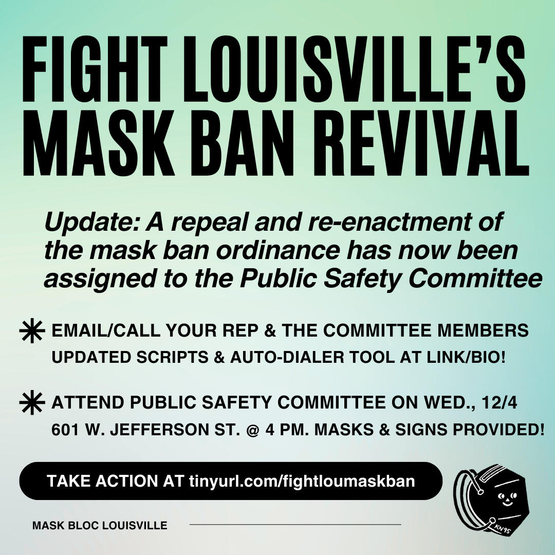 Fight Louisville&#39;s Mask Ban Revival (Click image to view Action Toolkit)